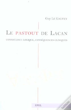 Capa do artigo Le Pastout De Lacan ; Consistance Logique, Consequences Cliniques