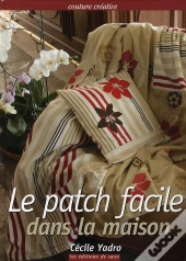 Le Patch Facile Dans La Maison