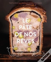 Capa do artigo Le Pâté De Nos Rêves : Textures Et Techniques Ultimes