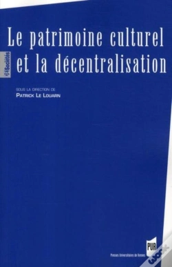 Capa do artigo Le Patrimoine Culturel Et La Décentralisation