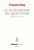 Le Patrimoine En Question ; Anthologie Pour Un Combat