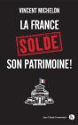 Le Patrimoine Francais Est A Vendre - Preview