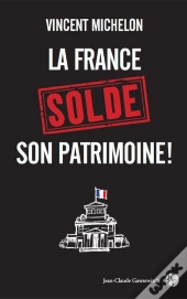 Le Patrimoine Francais Est A Vendre