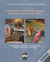 Capa do artigo Le Patrimoine Hospitalo-Universitaire De Nancy