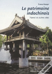 Le Patrimoine Indochinois