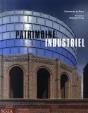 Le Patrimoine Industriel - Preview