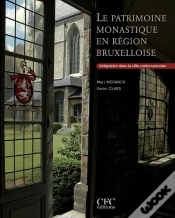 Capa do artigo Le Patrimoine Monastique En Région Bruxelloise