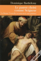 Capa do artigo Le Pauvre Choisi Comme Seigneur ; La Bonne Nouvelle Est Annoncée Aux Pauvres