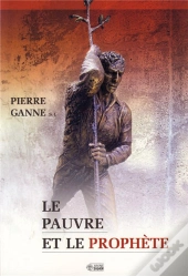 Le Pauvre Et Le Prophète