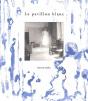 Le Pavillon Blanc - Preview