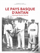 Le Pays Basque D'Antan