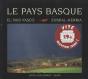 Le Pays Basque ; Euskal-Herria - Preview