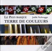 Le Pays Basque, Terre De Couleurs