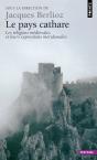 Le Pays Cathare ; Les Religions Médiévales Et Leurs Expressions Méridionales - Preview