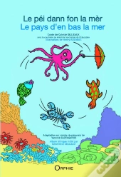 Le Pays D En Bas La Mer (Bilingue)
