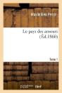 Le Pays Des Amours. Tome 1 - Preview