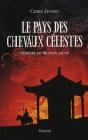 Le Pays Des Chevaux Célestes - Preview