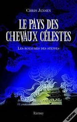 Capa do artigo Le Pays Des Chevaux Célestes T.2