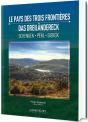 Le Pays Des Trois Frontières ; Das Dreiländereck (Schengen-Perl-Sierck) - Preview