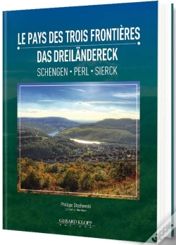 Capa do artigo Le Pays Des Trois Frontières ; Das Dreiländereck (Schengen-Perl-Sierck)