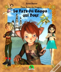 Capa do artigo Le Pays Du Temps Qui Dort ; Dana, Reine Des Dragons