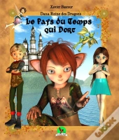 Le Pays Du Temps Qui Dort ; Dana, Reine Des Dragons