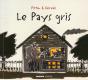 Le Pays Gris - Preview