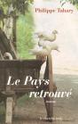 Le Pays Retrouve ; La Cense Du Lieu - Preview