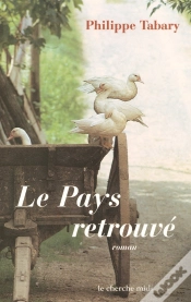 Capa do artigo Le Pays Retrouve ; La Cense Du Lieu
