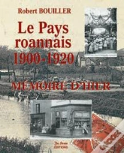 Capa do artigo Le Pays Roannais, 1900-1920