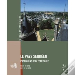 Capa do artigo Le Pays Segréen ; Patrimoines D'Un Territoire