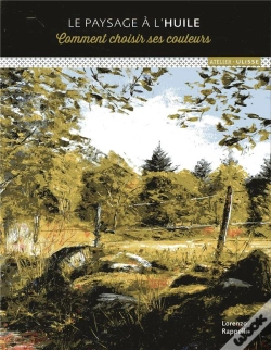 Capa do artigo Le Paysage À L'Huile ; Comment Choisir Ses Couleurs
