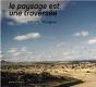 Le Paysage Est Une Traversée - Preview