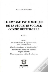 Le Paysage Informatique De La Securite Sociale Comme Metaphore?