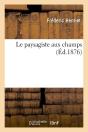 Le Paysagiste Aux Champs Edition 1876 - Preview