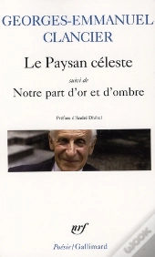 Le Paysan Céleste/Notre Part D'Or Et D'Ombre