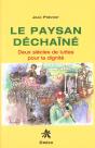 Le Paysan Dechaine : Deux Siecles De Lutte - Preview