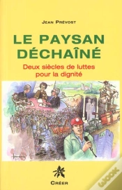 Capa do artigo Le Paysan Dechaine : Deux Siecles De Lutte