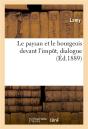 Le Paysan Et Le Bourgeois Devant L'Impot, Dialogue - Preview