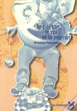 Capa do artigo Le Paysan, Le Roi Et La Marmite