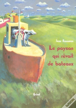 Capa do artigo Le Paysan Qui Rêvait De Bateaux