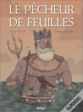 Le Pêcheur De Feuilles