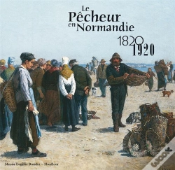 Capa do artigo Le Pêcheur En Normandie 1820-1920