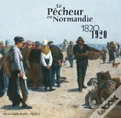 Capa do artigo Le Pêcheur En Normandie 1820-1920