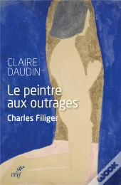 Le Peintre Aux Outrages ; Charles Filiger