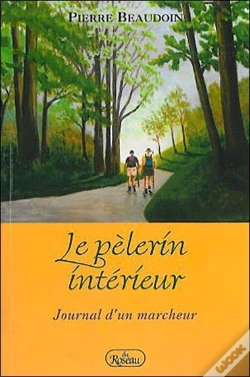 Capa do artigo Le Pélerin Interieur ; Journal D'Un Marcheur