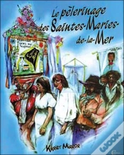Capa do artigo Le Pelerinage Des Saintes-Maries-De-La-Mer