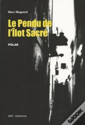 Le Pendu De L'Îlot Sacré