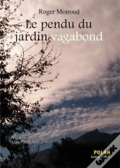 Le Pendu Du Jardin Vagabond