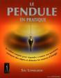 Le Pendule En Pratique ; Le Coffret Complet Pour Répondre À Toutes Vos Questions, Retrouver Des Objets Et Détecter Les Sources D'Énergie - Preview
